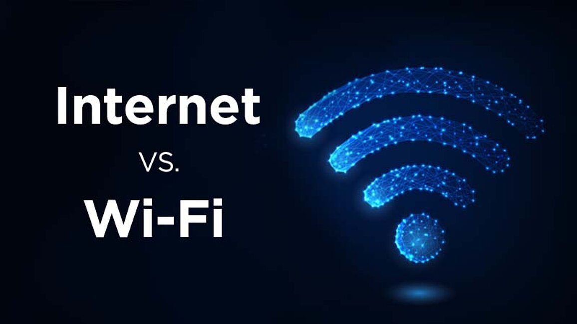 Internet vs. Wi-Fi